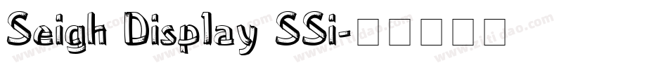 Seigh Display SSi字体转换